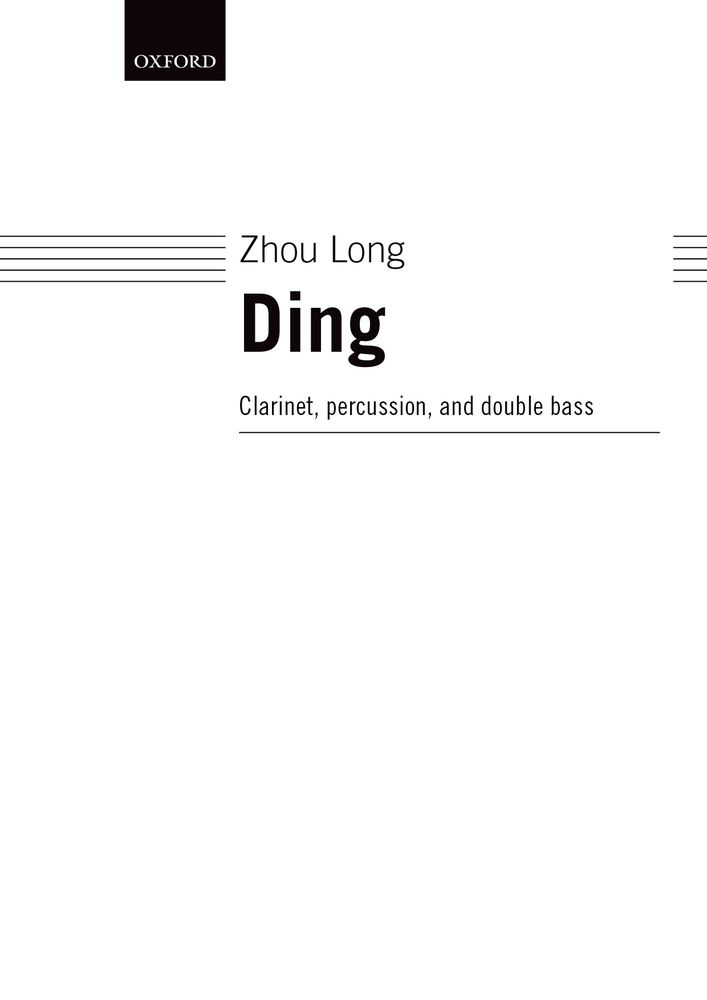 Zhou Long: Ding: Instrumental Work