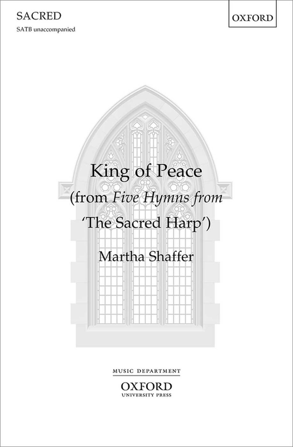 Martha Shaffer: King of Peace: Mixed Choir: Vocal Score