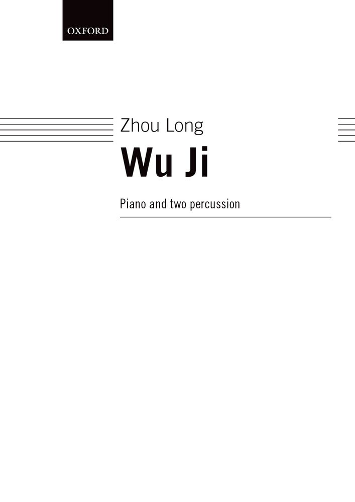 Zhou Long: Wu Ji: Instrumental Work