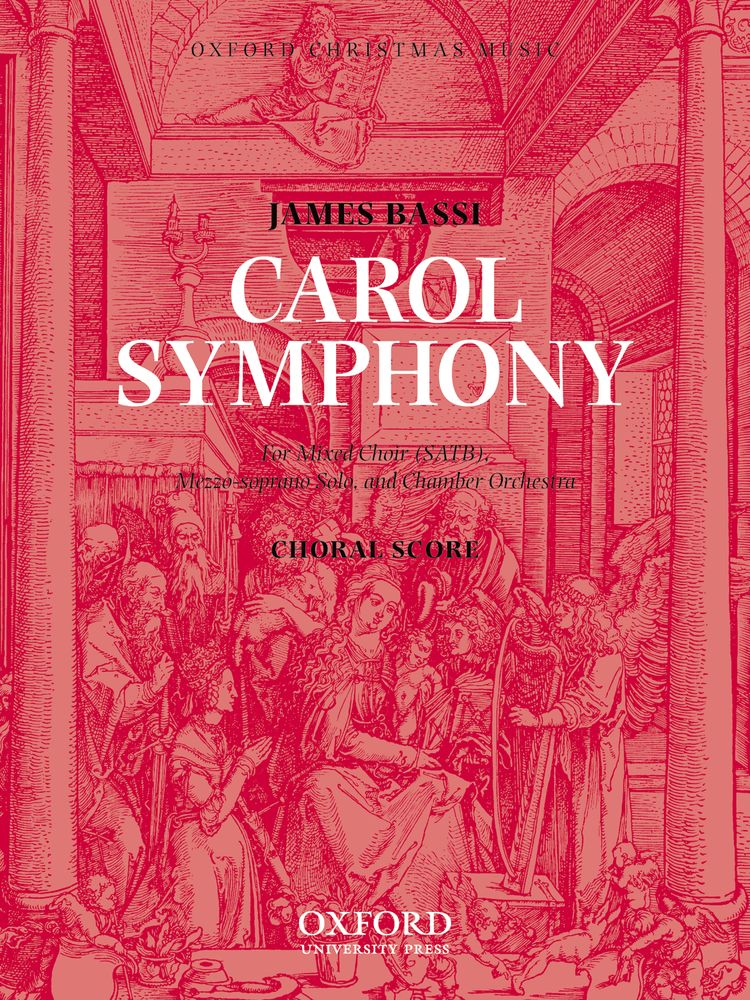 James Bassi: Carol Symphony: Mixed Choir: Vocal Score