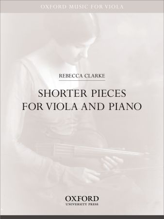 Rebecca Clarke: Shorter Pieces for viola and piano: Viola: Instrumental Work