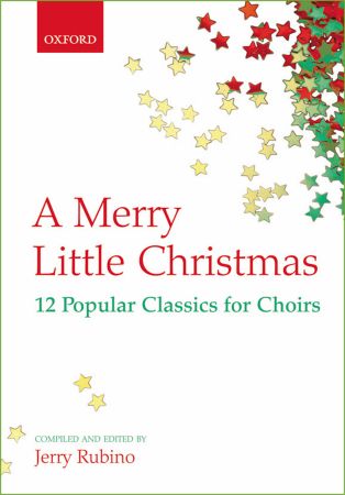 Jerry Rubino: A Merry Little Christmas: SATB: Vocal Score