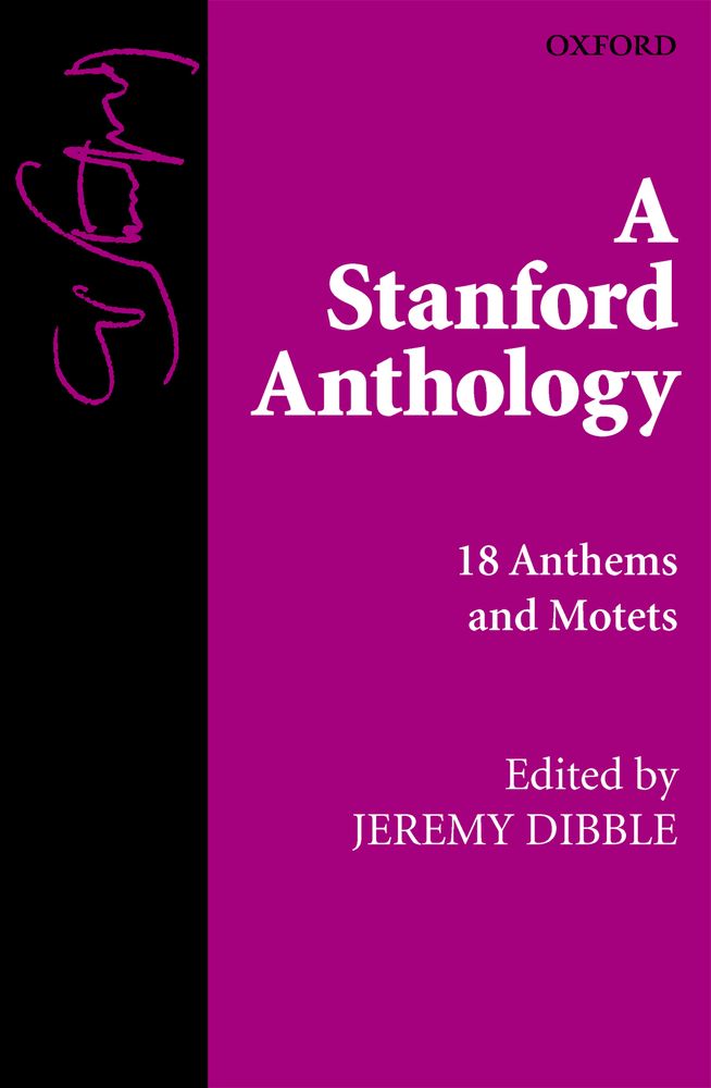 Charles Villiers Stanford: A Stanford Anthology: Mixed Choir: Vocal Album