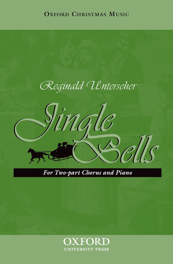 Reginald Unterseher: Jingle bells: Mixed Choir: Vocal Score