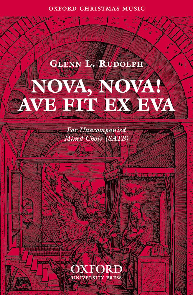 Glenn L. Rudolph: Nova  Nova! Ave fit ex Eva: Mixed Choir: Vocal Score