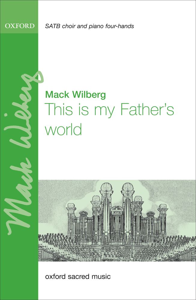 Mack Wilberg: This Is My Father's World: Mixed Choir: Vocal Score