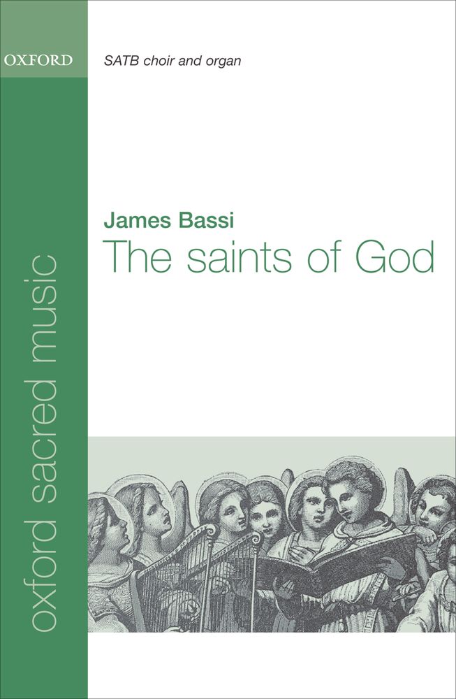 James Bassi: The Saints of God: Mixed Choir: Vocal Score