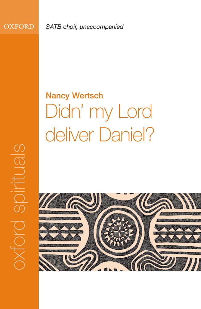 Nancy Wertsch: Didn' my Lord deliver Daniel?: Mixed Choir: Vocal Score