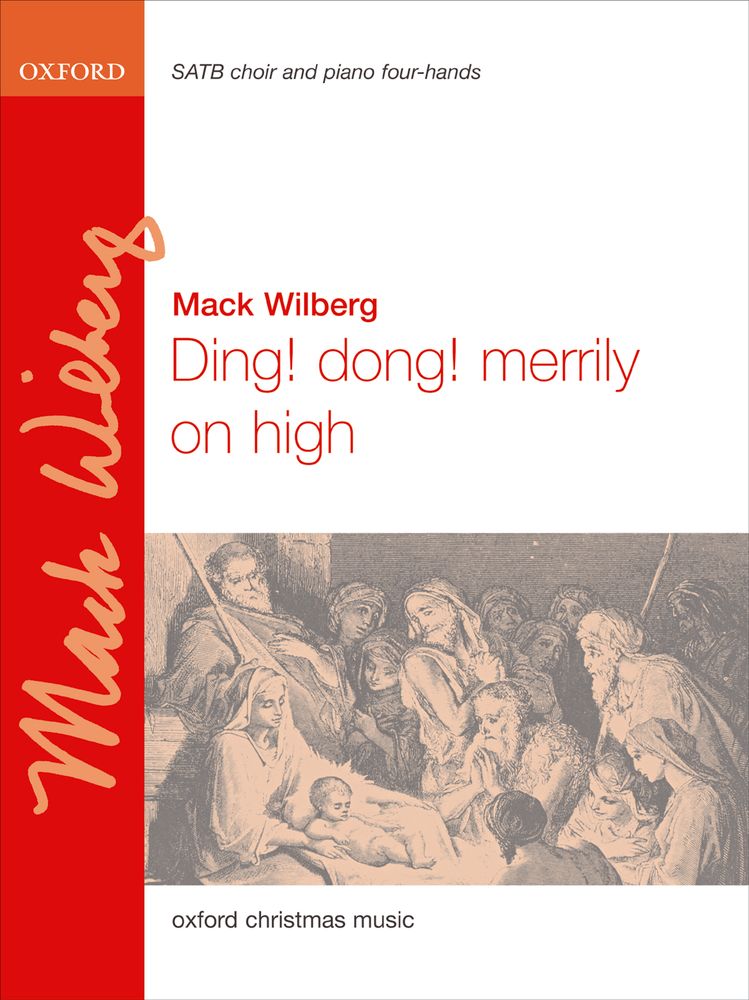 Mack Wilberg: Ding! Dong! Merrily On High: Mixed Choir: Vocal Score
