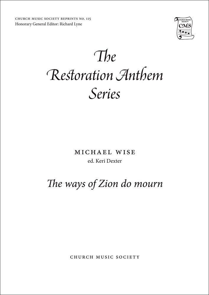 Michael Wise: The ways of Zion do mourn: Mixed Choir: Vocal Score
