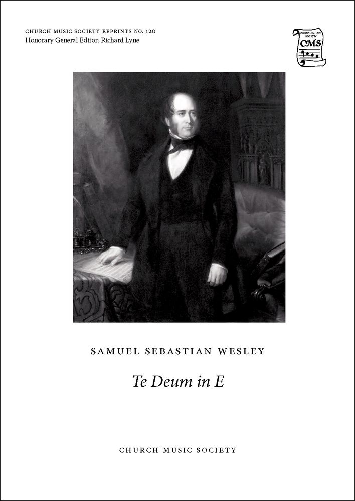 Samuel Sebastian Wesley: Te Deum in E: Mixed Choir: Vocal Score