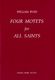 William Byrd: Four Motets For All Saints: Mixed Choir: Vocal Score