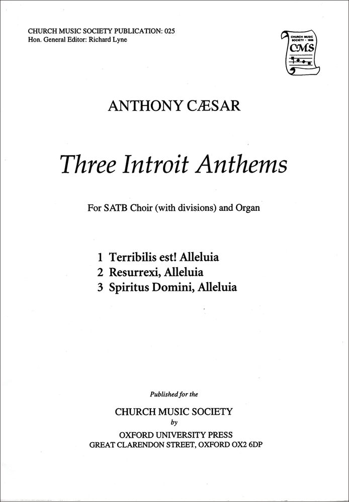 Anthony Caesar: Three Introit Anthems: Mixed Choir: Vocal Score