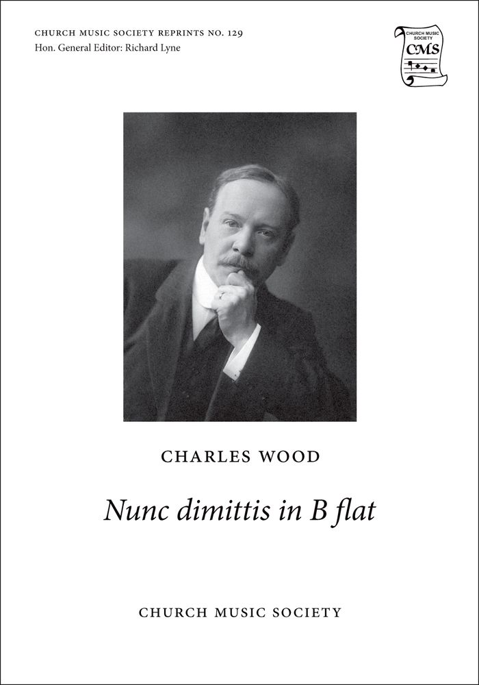 Charles Wood: Nunc dimittis in B flat: Mixed Choir: Vocal Score