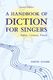 David S. Adams: A Handbook Of Diction For Singers: Vocal Tutor