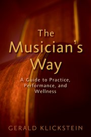 Gerald Klickstein: The Musician's Way: Reference