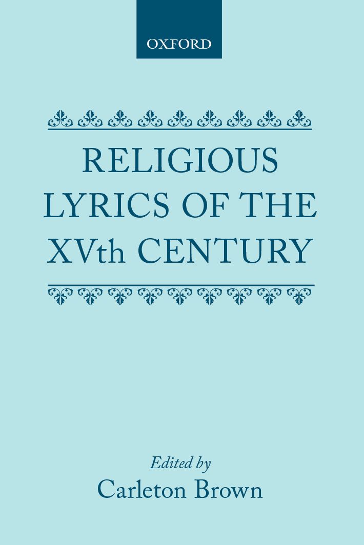 Religious Lyrics of the Fifteenth Century: Reference