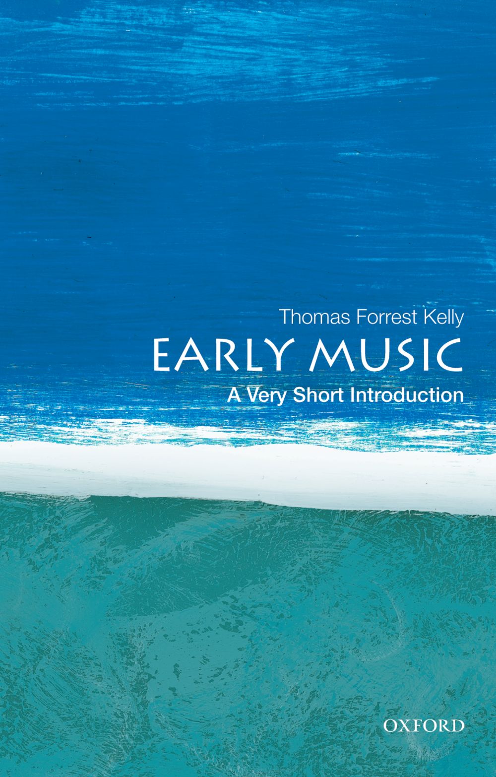 Thomas Forrest Kelly: Early Music - A Very Short Introduction: Reference