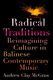 Radical Traditions