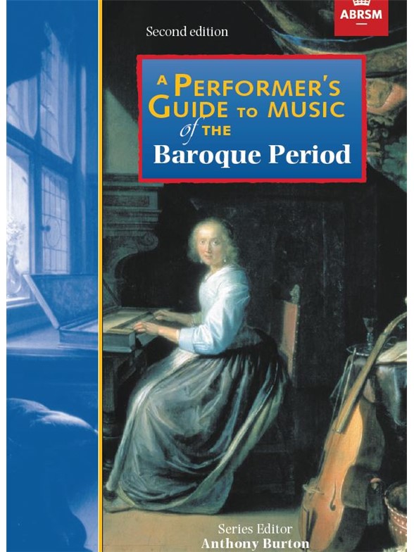 A Performer's Guide to Music of the Baroque Period: Theory