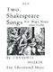 Granville Walker: Two Shakespeare Songs: High Voice: Vocal Album