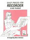 Easy Pieces: Descant Recorder: Instrumental Album
