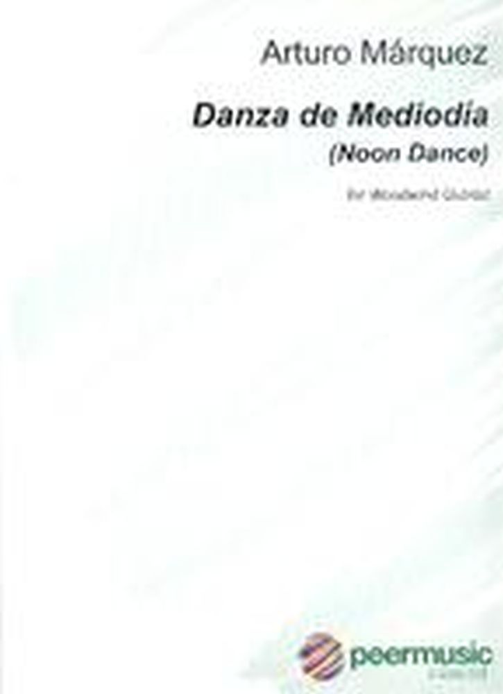 Arturo Márquez: Danza De Mediodia: Wind Ensemble: Score and Parts