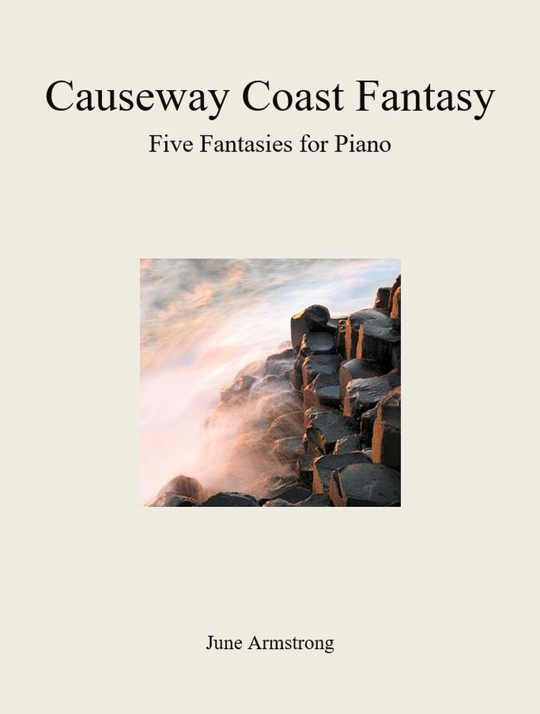 June Armstrong: Causeway Coast Fantasy: Piano: Instrumental Album