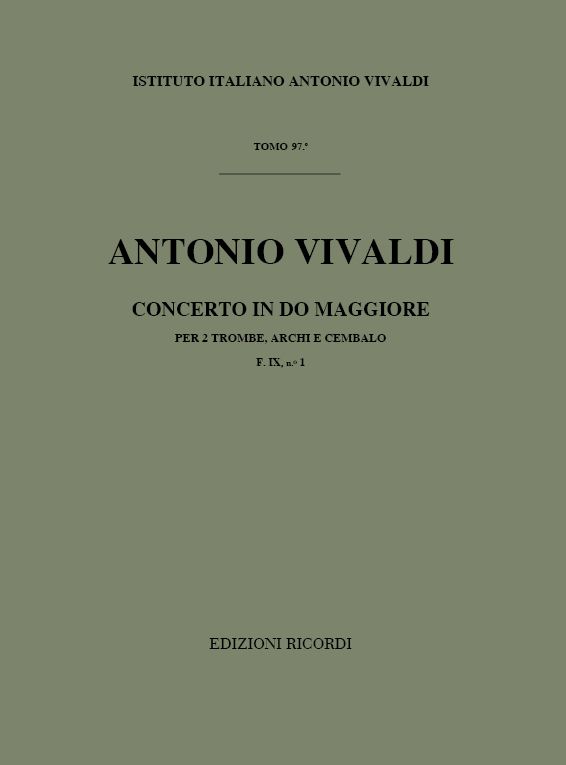 Antonio Vivaldi: Concerto in Do Maggiore F. IX  no 1: Orchestra