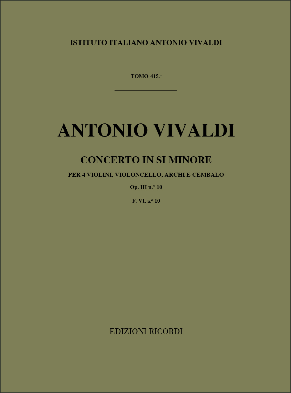 Antonio Vivaldi: Concerto In Si Minore Op. III N. 10 RV 580: Violin