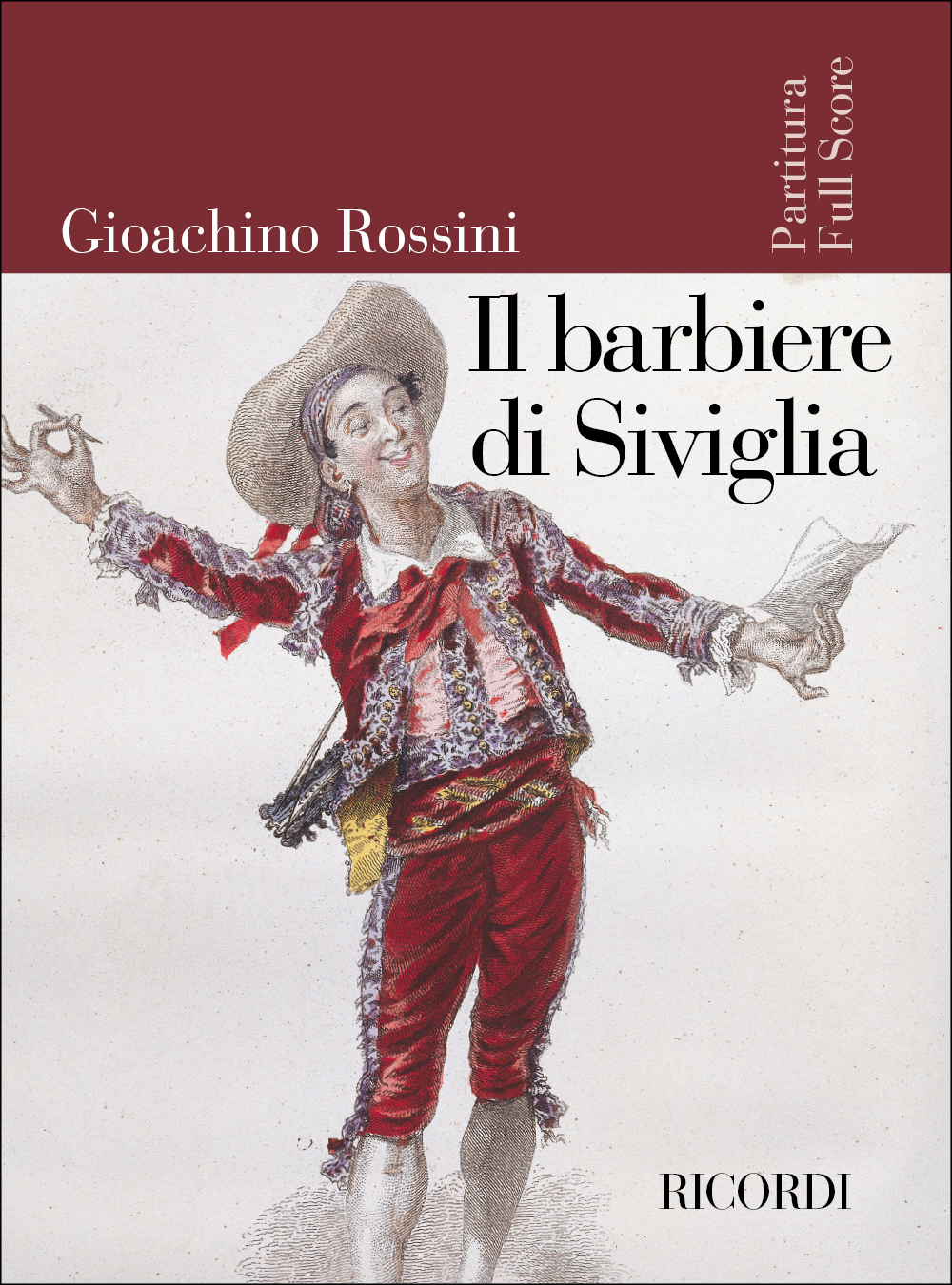 Gioachino Rossini: Il Barbiere di Siviglia: Opera