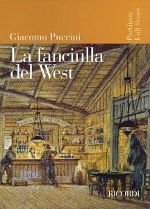 Giacomo Puccini: La Fanciulla del West: Opera