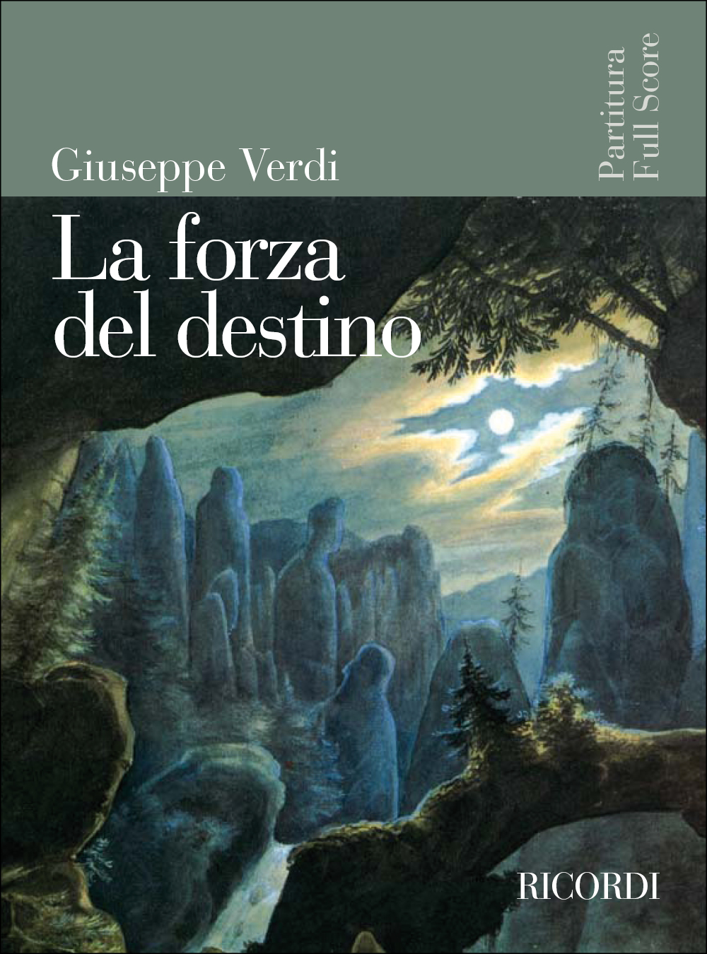 Giuseppe Verdi: La forza del destino: Opera