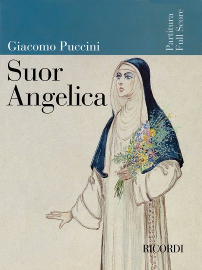 Giacomo Puccini: Suor Angelica: Opera