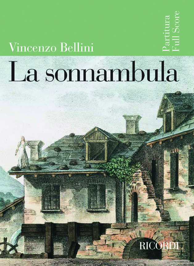 Vincenzo Bellini: La Sonnambula: Opera