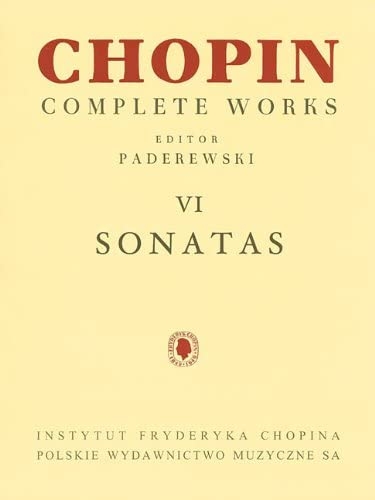 Frdric Chopin: Complete Works VI: Sonatas