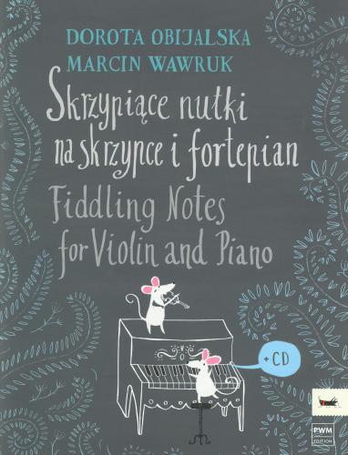 Dorota Obijalska: Fiddling Notes: Violin & Piano: Instrumental Work