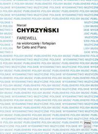 Marcel Chyrzynski: Farewell: Cello: Score and Parts