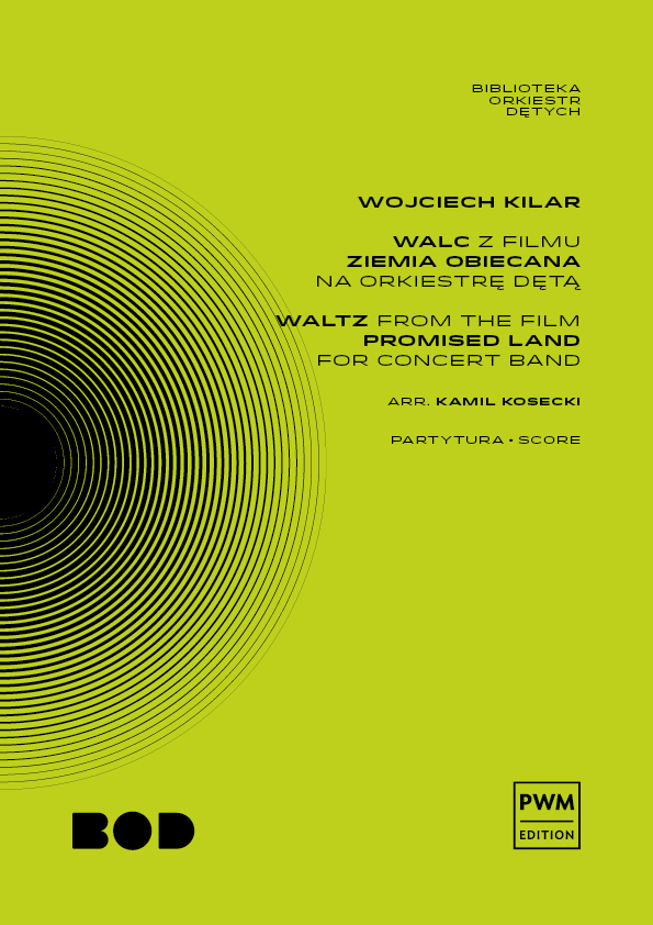Wojciech Kilar: Waltz From The Film 'Promised Land': Concert Band: Score and