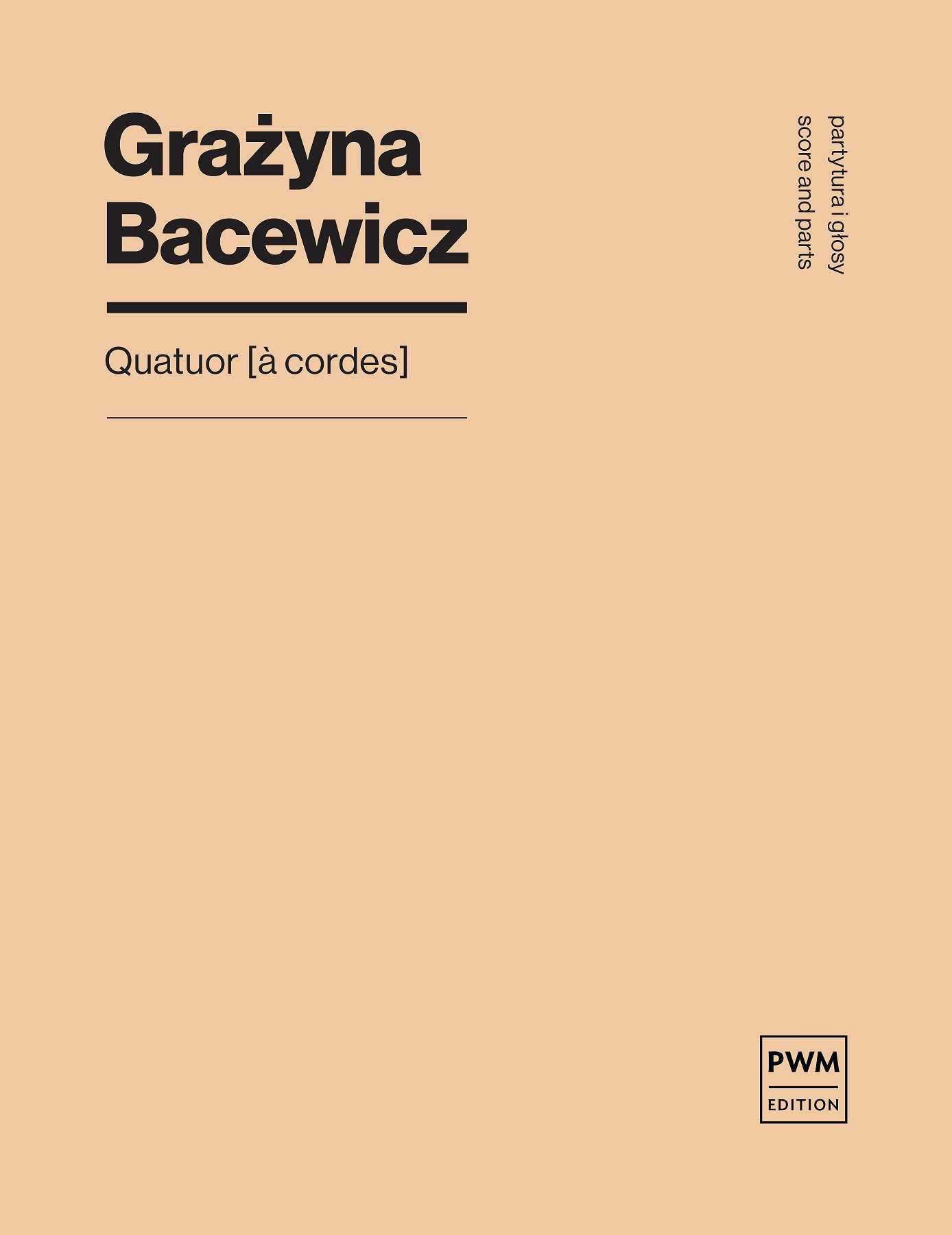 Grazyna Bacewicz: Quatuor: String Quartet: Score & Parts