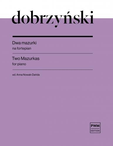 Ignacy Feliks Dobrzy?ski: Two Mazurkas: Piano Solo: Instrumental Album