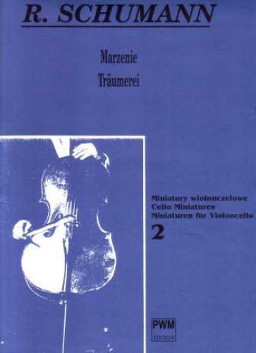 Robert Schumann: Trumerei: Cello: Instrumental Work