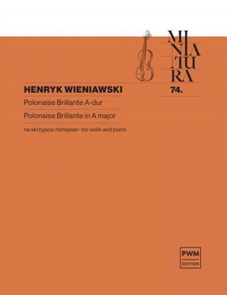 Henryk Wieniawski: Polonaise Brillante In A Major Op 21: Violin: Instrumental