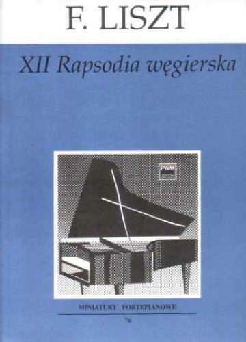 Franz Liszt: Hungarian Rhapsody 12th: Piano: Instrumental Album