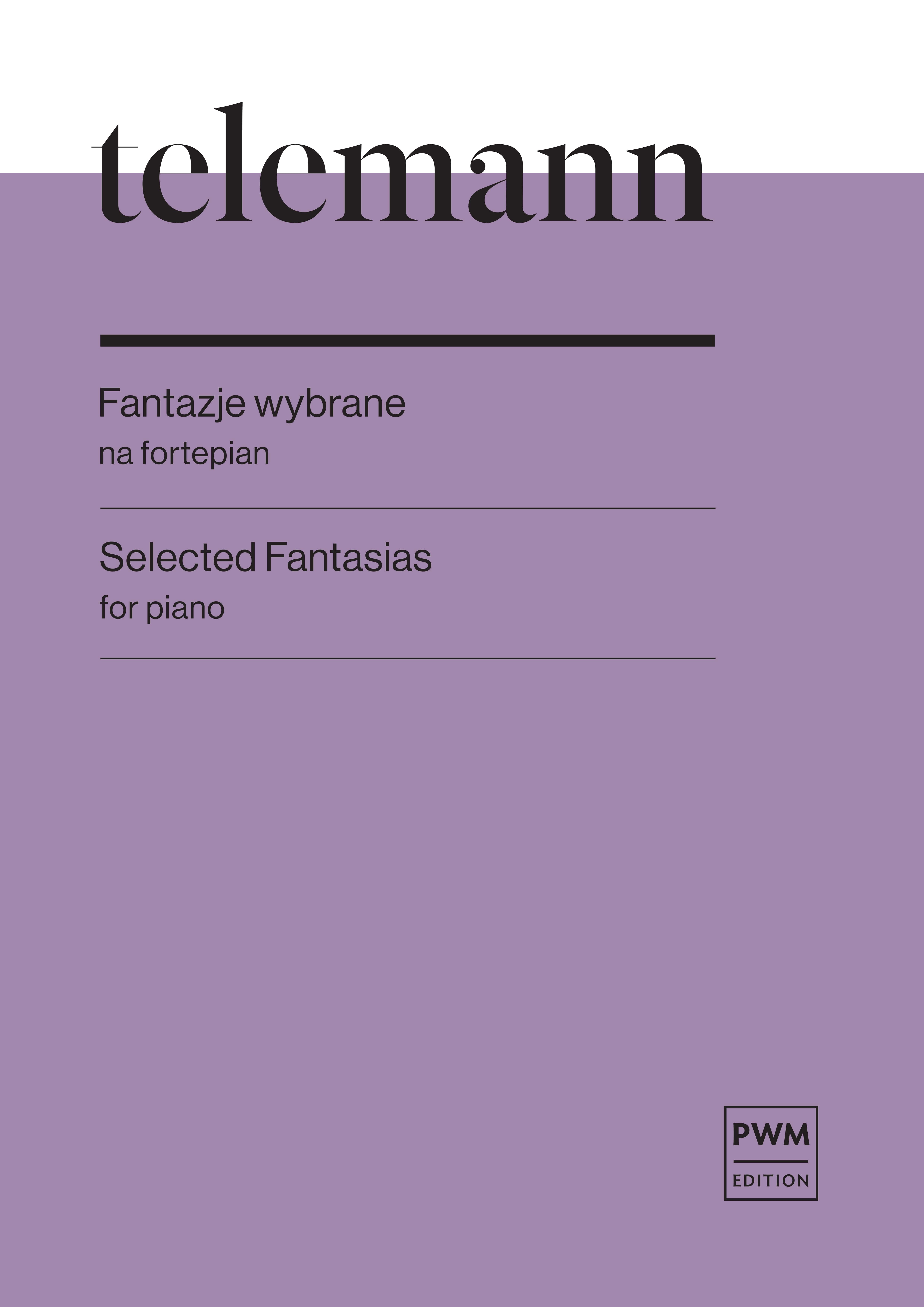 Georg Philipp Telemann: Selected Fantasias For Piano: Piano: Instrumental Album