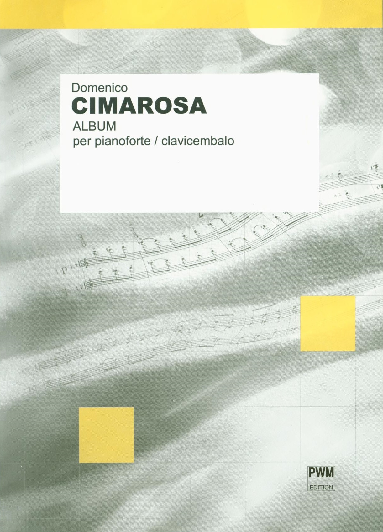 Domenico Cimarosa: Album Per Pianoforte: Piano: Instrumental Album