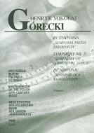 Henryk Mikolaj G�recki: Symphony No. 3 'Symphony of Sorrowful Songs' Op 36: