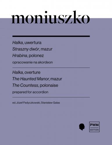 Stanislaw Moniuszko: Halka  overture The Haunted Manor: Accordion: Instrumental