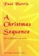 Paul Harris: A Christmas Sequence: SATB: Vocal Album