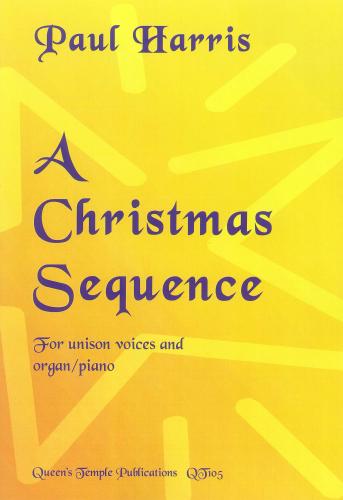 Paul Harris: Christmas Sequence A: Voice & Piano: Vocal Album